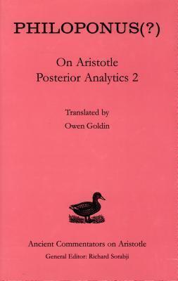 Philoponus: On Aristotle Posterior Analytics 2
