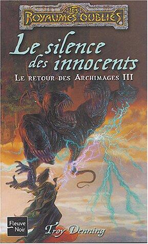 Le Retour des Archimages, Tome 3 : Le silence des innocents