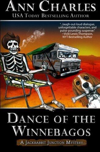 Dance of the Winnebagos (Jackrabbit Junction Mystery Series) (Volume 1) by Charles, Ann (2011) Paperback