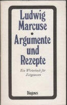 Argumente und Rezepte. Ein Wörterbuch für Zeitgenossen