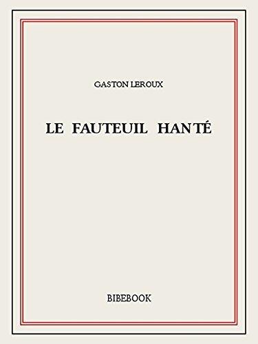 Le fauteuil hanté