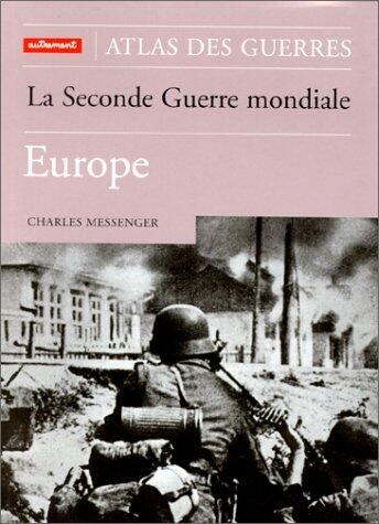 La Seconde Guerre mondiale - Europe