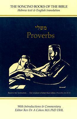 Proverbs: Hebrew Text, English Translation and Commentary Digest