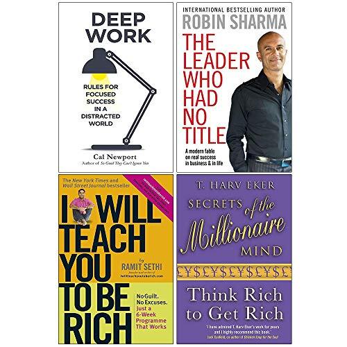 Deep Work, The Leader Who Had No Title, I Will Teach You To Be Rich, Secrets of the Millionaire Mind 4 Books Collection Set