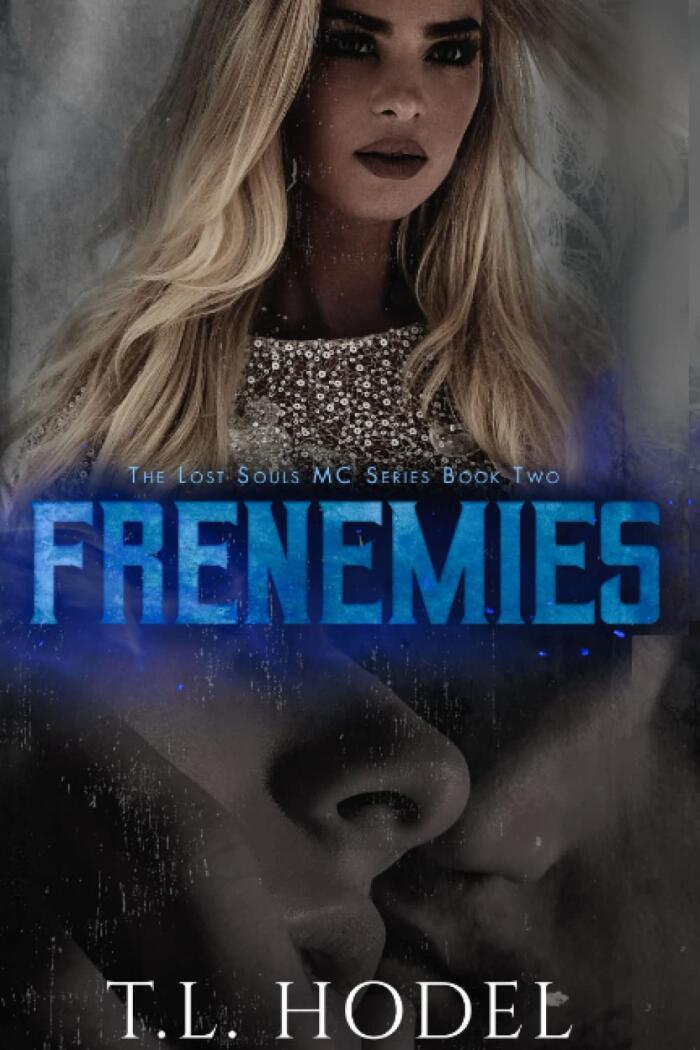 Frenemies: The Lost Souls MC
