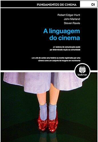 Fundamentos de Cinema: A Linguagem do Cinema