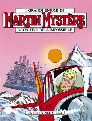 Martin Mystère n. 116: La città nel cielo