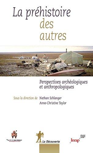 La préhistoire des autres (Hors collection)