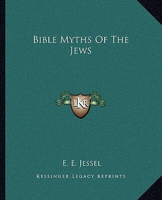 Bible Myths of the Jews