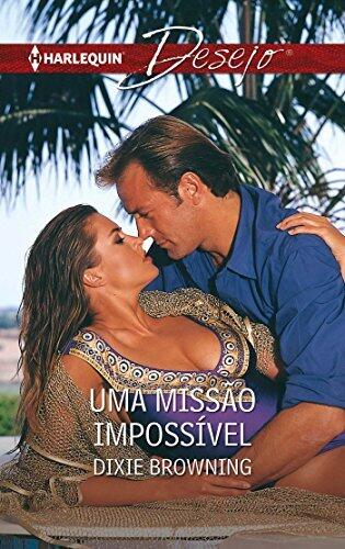 Uma missão impossível (Desejo)