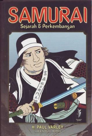 Samurai: Sejarah dan Perkembangan