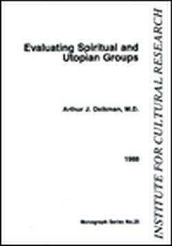 Evaluating Spiritual and Utopian Groups