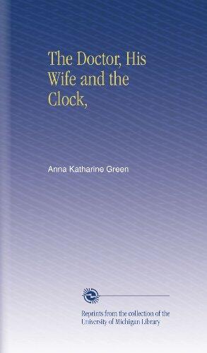 The Doctor, His Wife and the Clock,