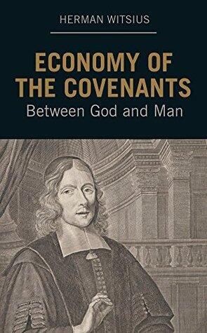 Economy of the Covenants Between God and Man, 2 Vols.