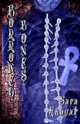 Borrowed Bones