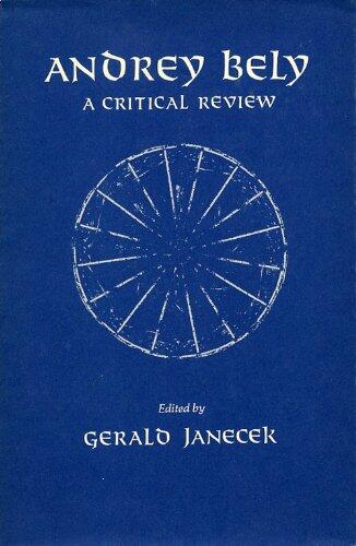 Andrey Bely: A Critical Review