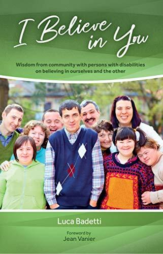 I Believe in You: Wisdom from Community with Persons with Disabilities