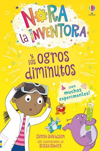Nora la inventora y los ogros diminutos - LIBRO 4