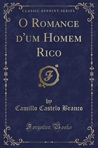 O Romance d'um Homem Rico