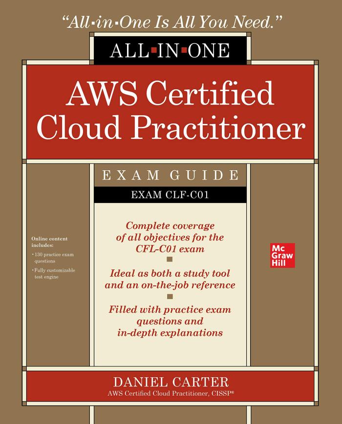 AWS Certified Cloud Practitioner All-in-One Exam Guide