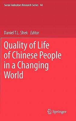 Quality of Life of Chinese People in a Changing World