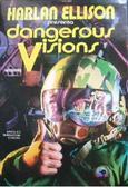 Dangerous Visions