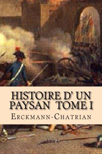 Histoire D'Un Paysan Tome I