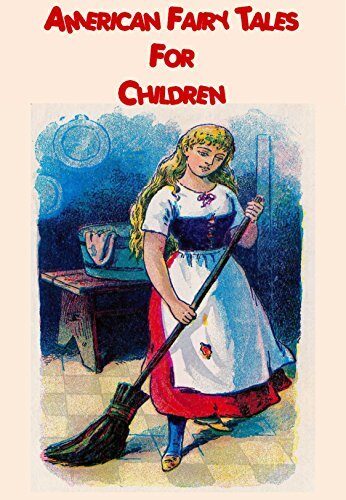 American Fairy Tales for Children: American Children's Stories
