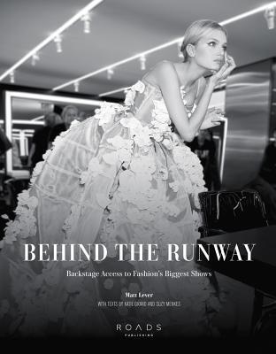 Behind the Runway: Backstage Access to Fashion's Biggest Shows