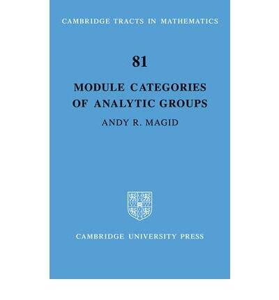 [ [ [ Module Categories of Analytic Groups[ MODULE CATEGORIES OF ANALYTIC GROUPS ] By Magid, Andy R. ( Author )Nov-01-2008 Paperback