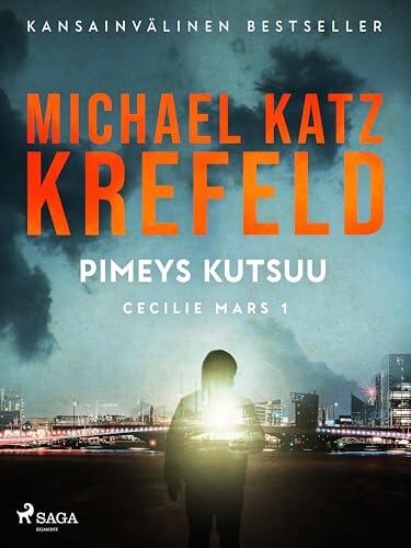 Pimeys kutsuu (Cecilie Mars Book 1)