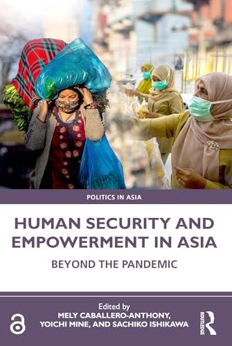 Human Security and Empowerment in Asia: Beyond the Pandemic