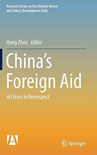 China’s Foreign Aid: 60 Years in Retrospect