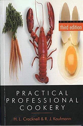 Practical Professional Cookery of R. J. Kaufmann 3rd (third) Revised Edition on 09 August 1999