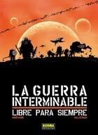 La Guerra Interminable/Libre al Fin