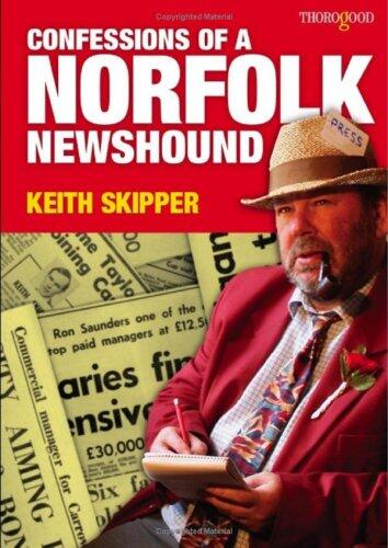 Confessions of a Norfolk Newshound
