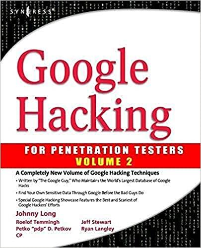 Google Hacking for Penetration Testers Volume 2