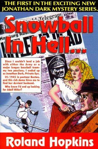 Snowball in Hell...