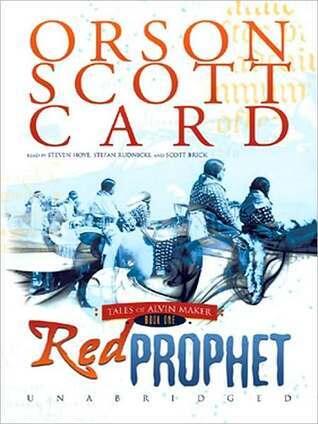 Red Prophet: Tales of Alvin Maker, Book 2: Tales of Alvin Maker, Book 2