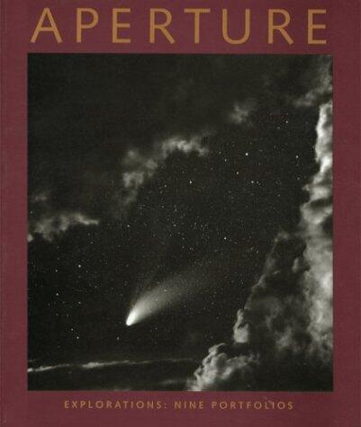 Explorations: Nine Portfolios (Aperture 154)