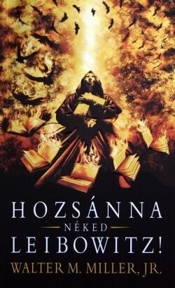Hozsánna néked Leibowitz!