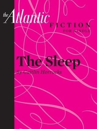 The Sleep (a short story from The Atlantic)