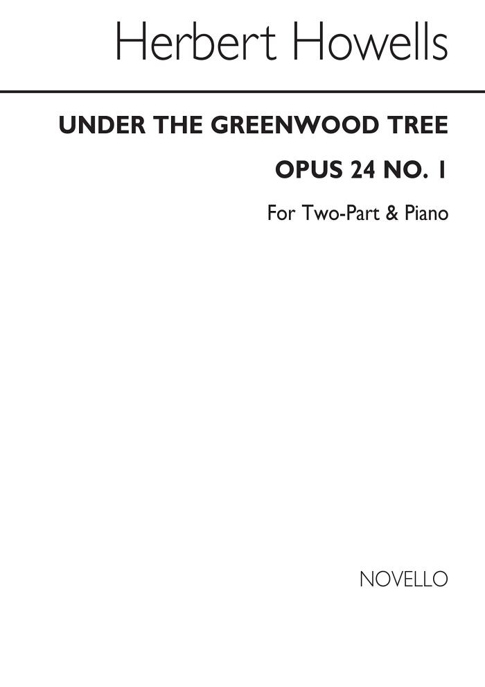 HERBERT HOWELLS: UNDER THE GREENWOOD TREE