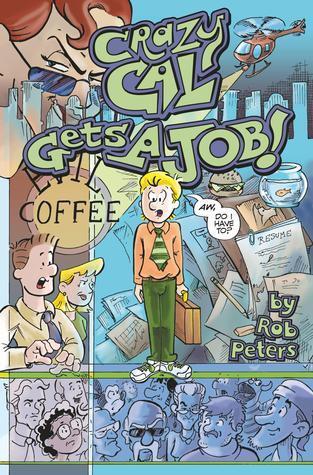 Crazy Cal Gets A Job