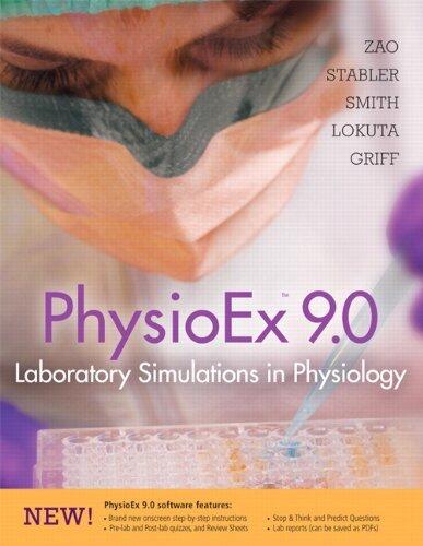 PhysioEx 9.0 Laboratory Simulations in Physiology