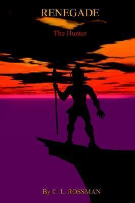 Renegade: The Hunter