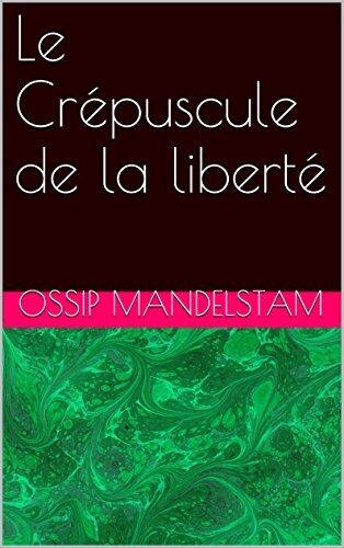 Le Crépuscule de la liberté