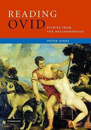 Reading Ovid: Stories from the Metamorphoses