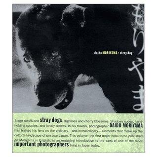 Daido Moriyama: Stray Dog
