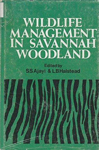 Wildlife Management in Savannah Woodland: Recent Progress in African Studies